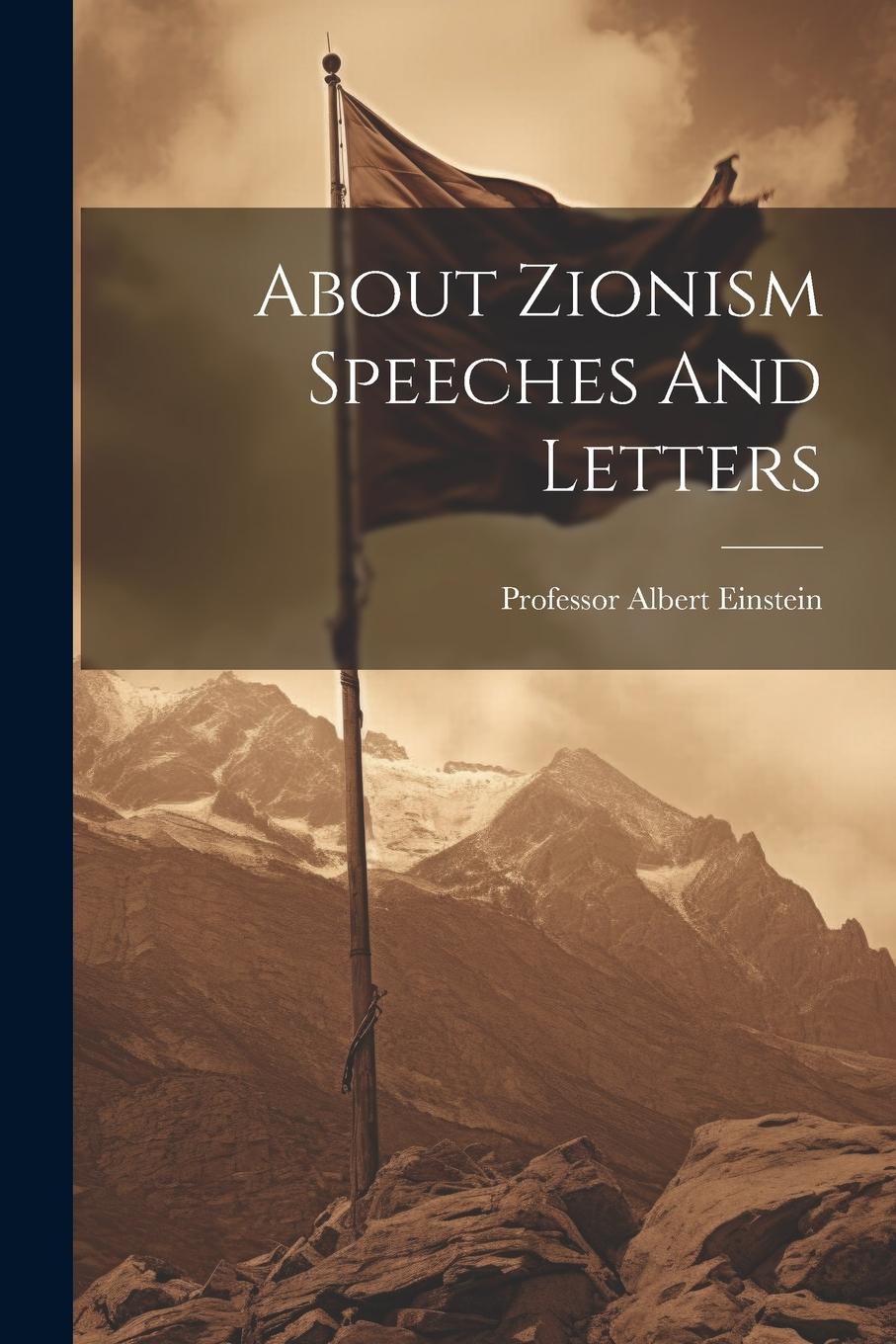 Vorderes Coverbild About Zionism Speeches And Letters