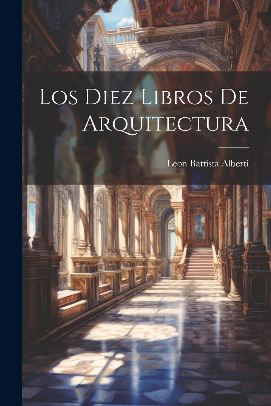 Vorderes Coverbild Los Diez Libros De Arquitectura