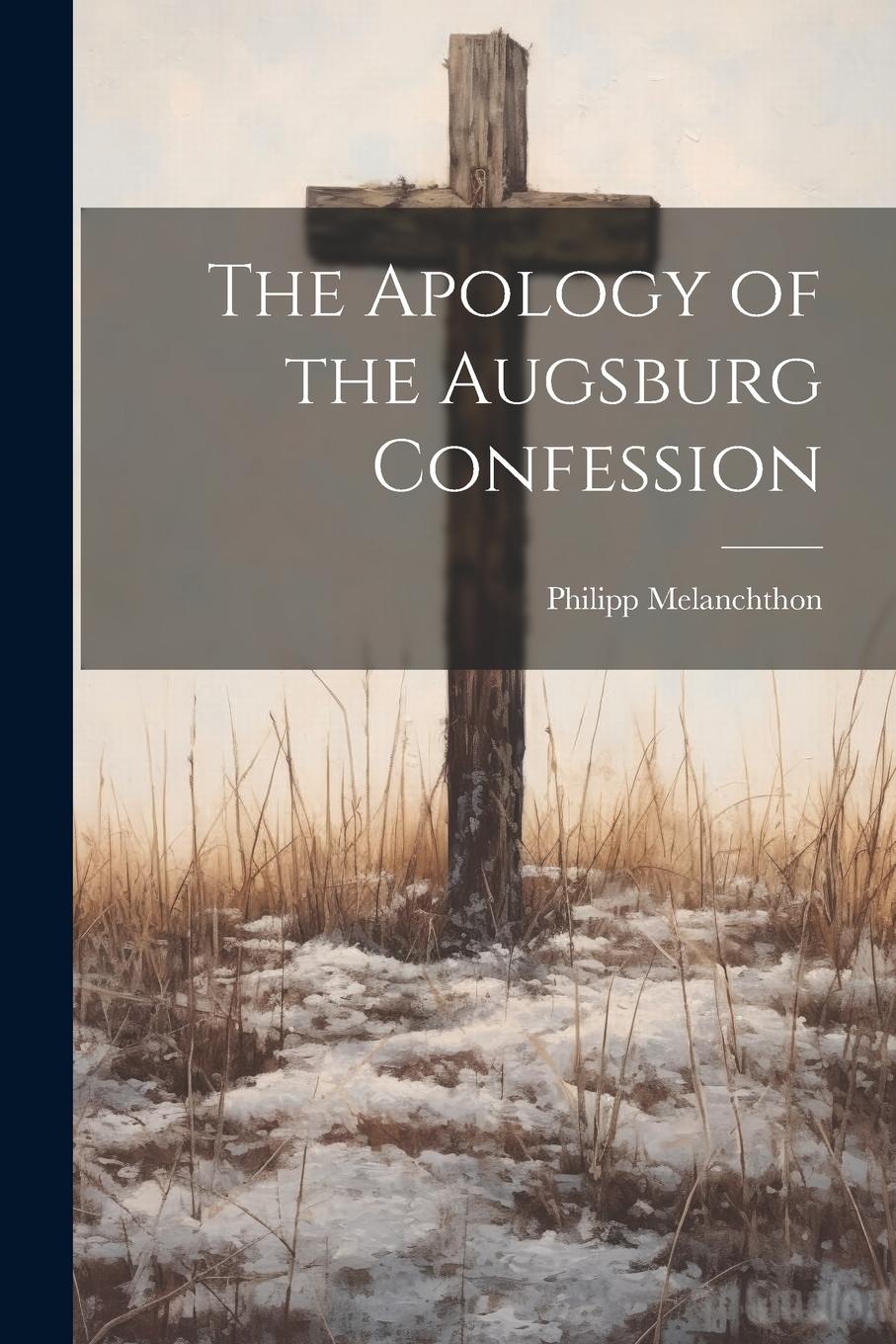 Vorderes Coverbild The Apology of the Augsburg Confession