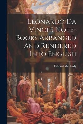 Vorderes Coverbild Leonardo Da Vinci S Note-Books Arranged And Rendered Into English