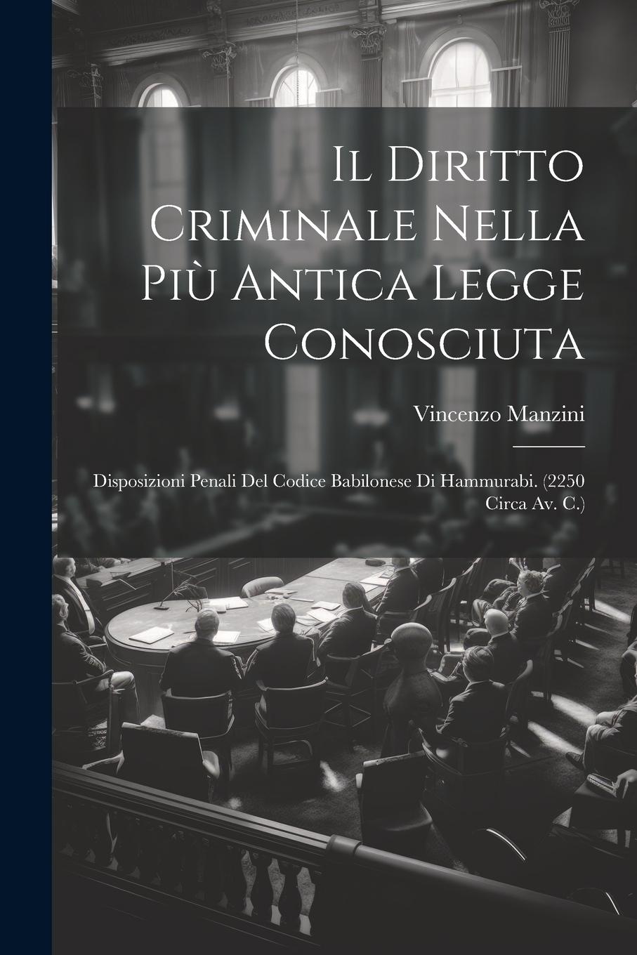 Vorderes Coverbild Il Diritto Criminale Nella Più Antica Legge Conosciuta
