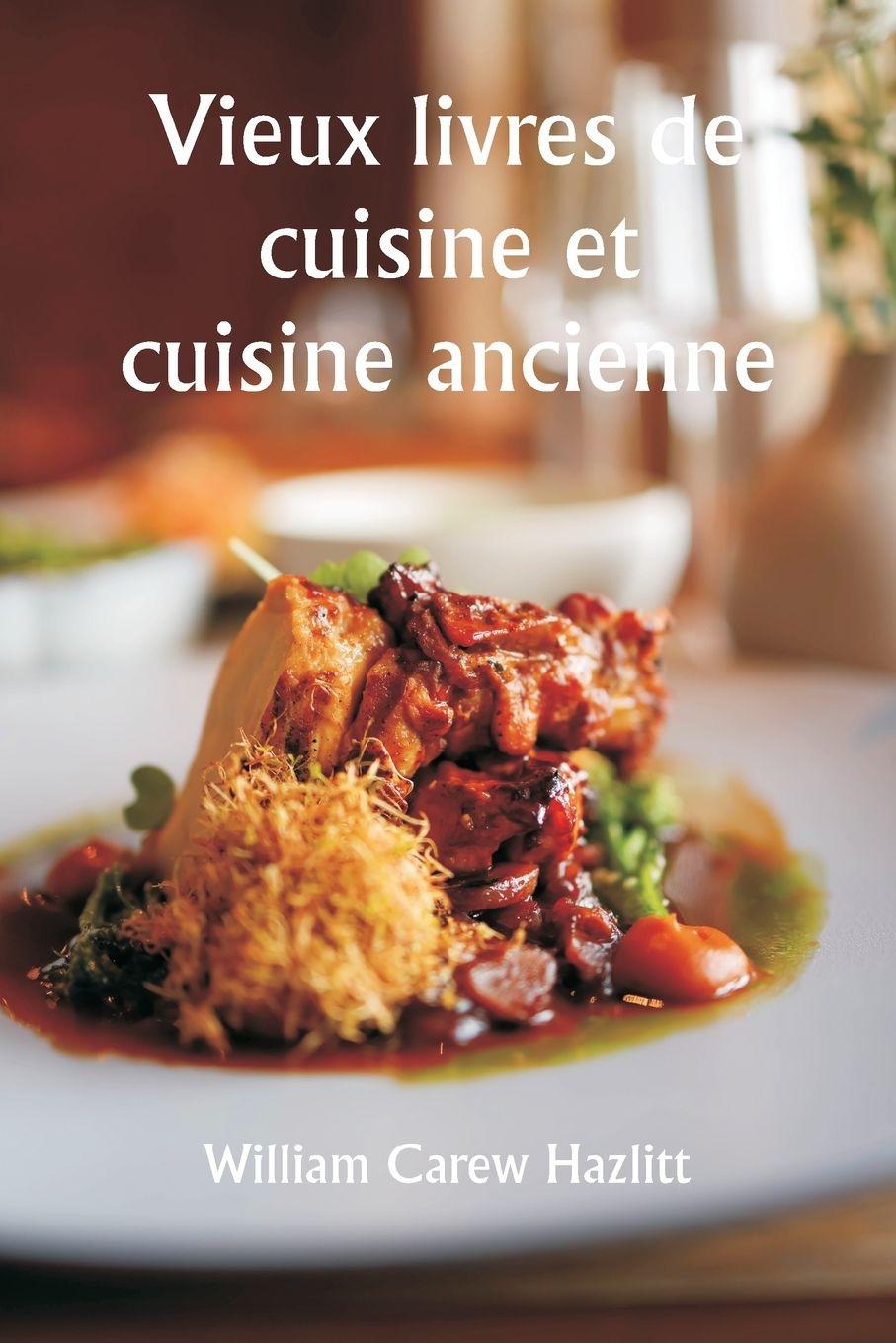 Vorderes Coverbild Old Cookery Books and Ancient Cuisine