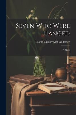 Vorderes Coverbild Seven Who Were Hanged