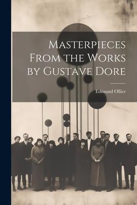 Vorderes Coverbild Masterpieces From the Works by Gustave Dore