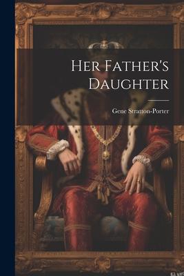 Vorderes Coverbild Her Father's Daughter