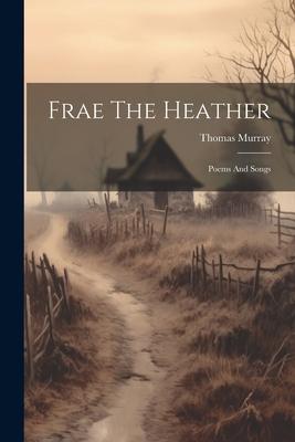 Vorderes Coverbild Frae The Heather