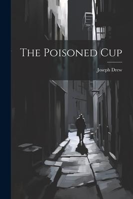 Vorderes Coverbild The Poisoned Cup