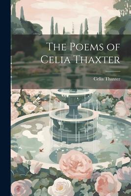 Vorderes Coverbild The Poems of Celia Thaxter