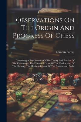 Vorderes Coverbild Observations On The Origin And Progress Of Chess
