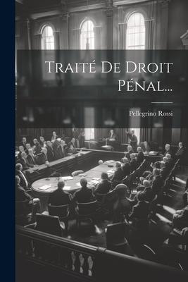 Vorderes Coverbild Traité De Droit Pénal...