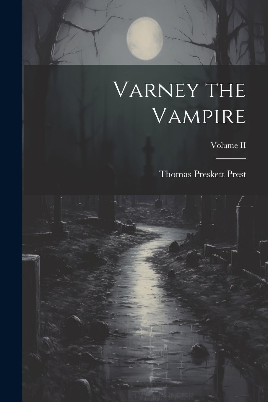 Vorderes Coverbild Varney the Vampire; Volume II