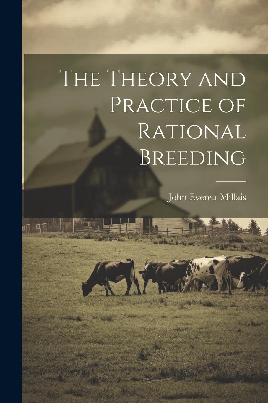 Vorderes Coverbild The Theory and Practice of Rational Breeding