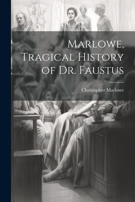Vorderes Coverbild Marlowe, Tragical History of Dr. Faustus