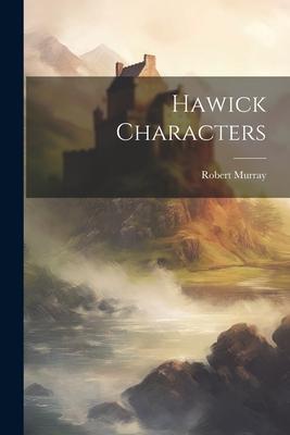 Vorderes Coverbild Hawick Characters