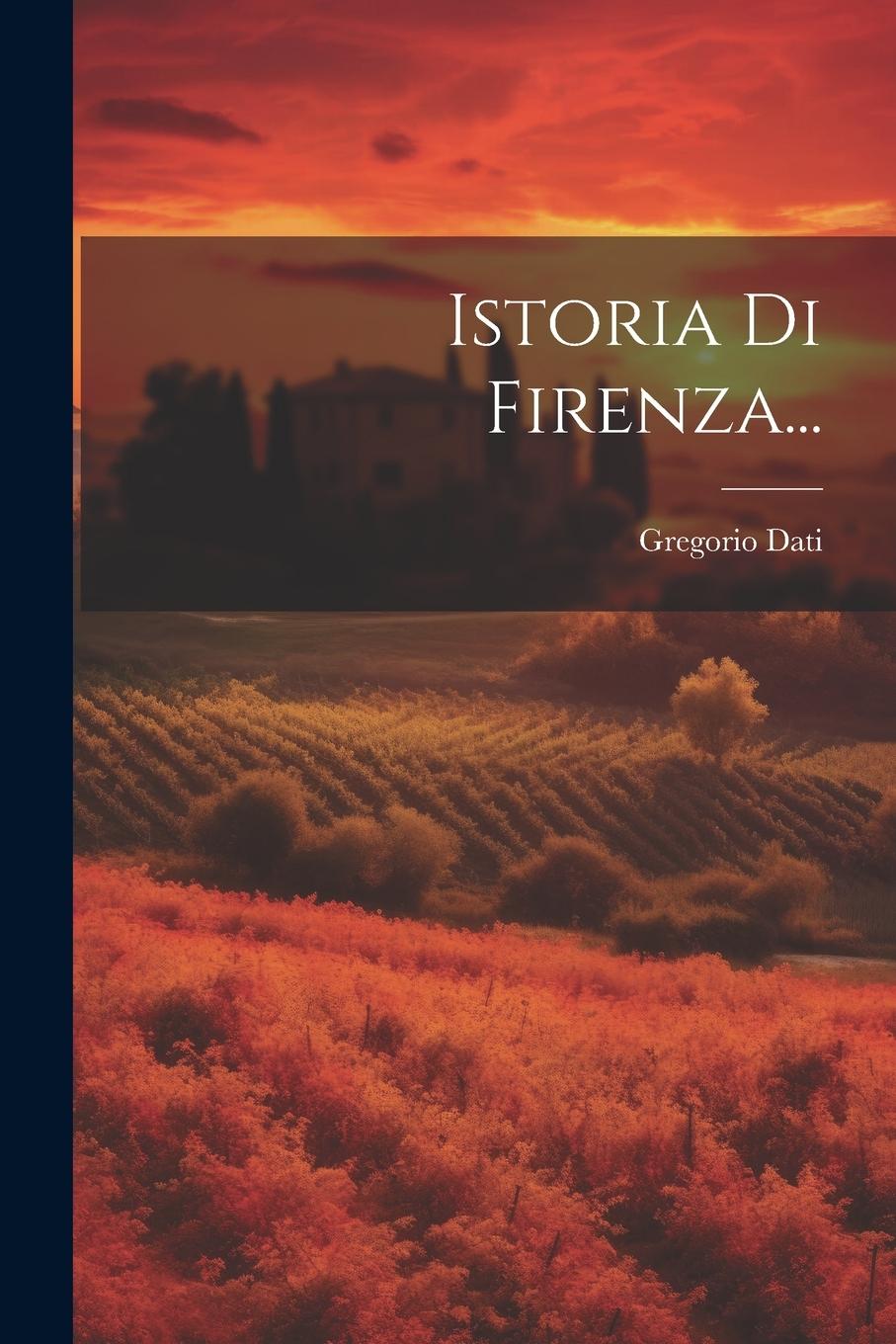 Vorderes Coverbild Istoria Di Firenza...