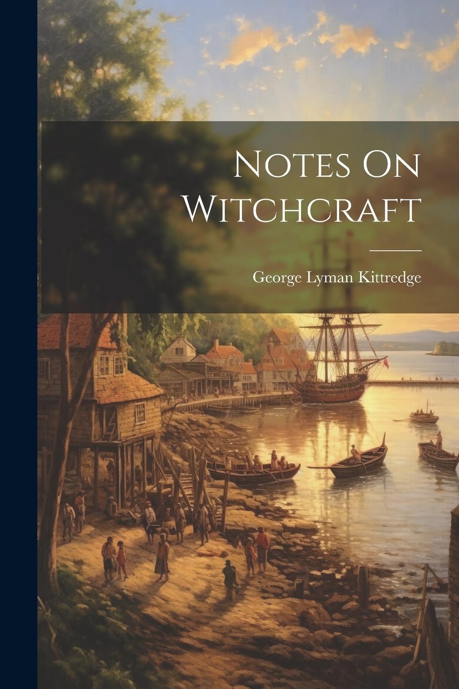 Vorderes Coverbild Notes On Witchcraft