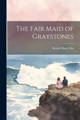 Vorderes Coverbild The Fair Maid of Graystones