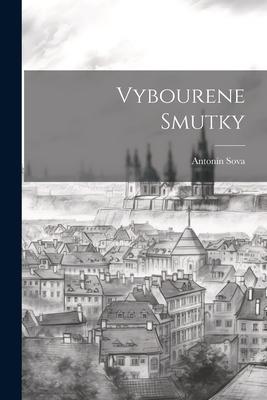 Vorderes Coverbild Vybourene Smutky