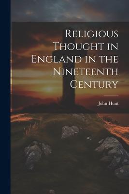 Vorderes Coverbild Religious Thought in England in the Nineteenth Century