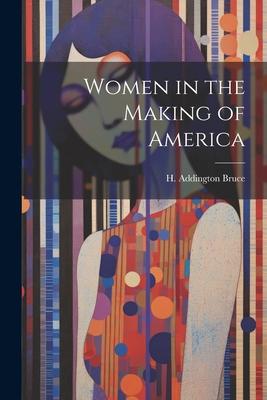Vorderes Coverbild Women in the Making of America