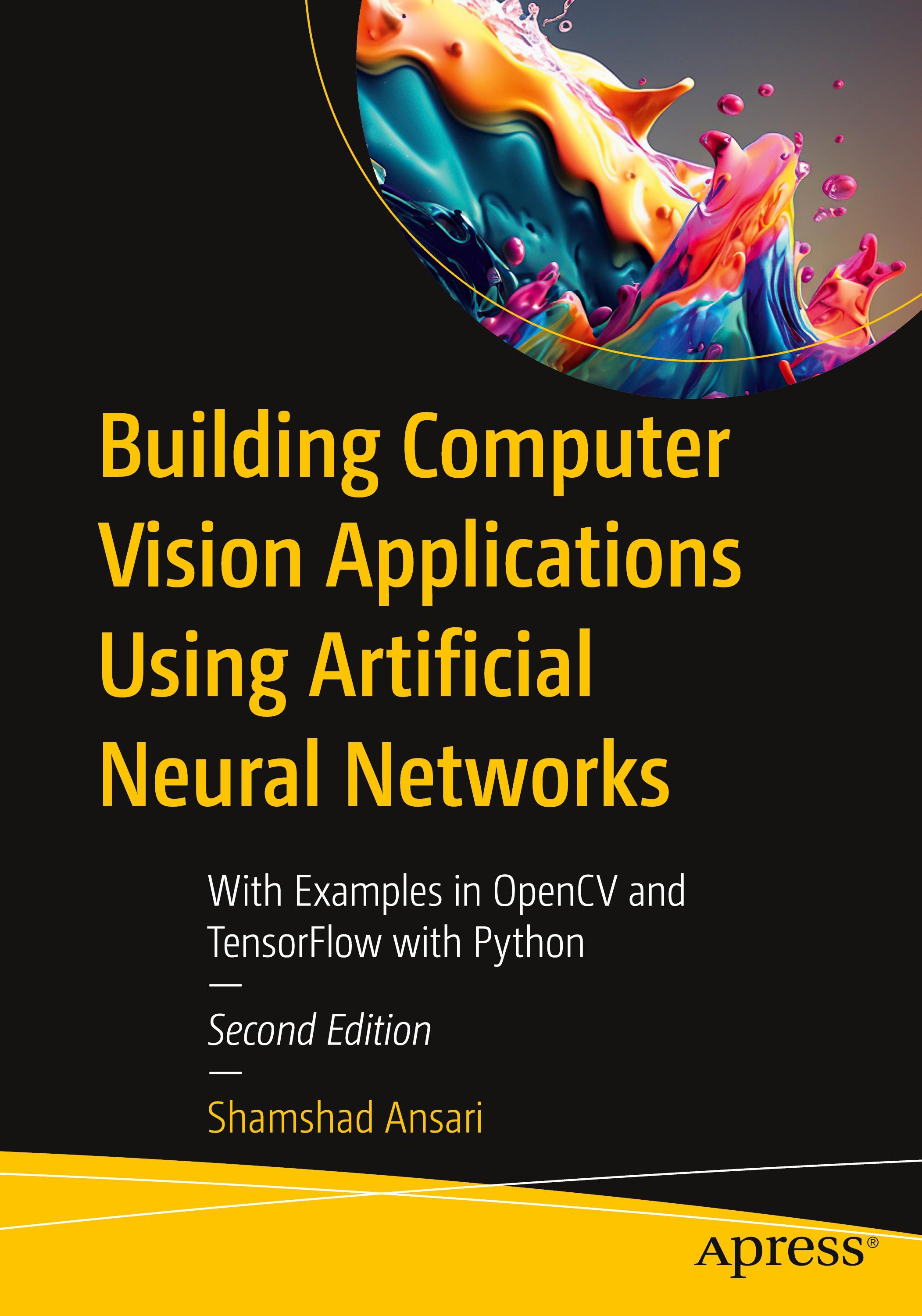 Vorderes Coverbild Building Computer Vision Applications Using Artificial Neural Networks