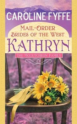 Vorderes Coverbild Kathryn: Mail-Order Brides of the West