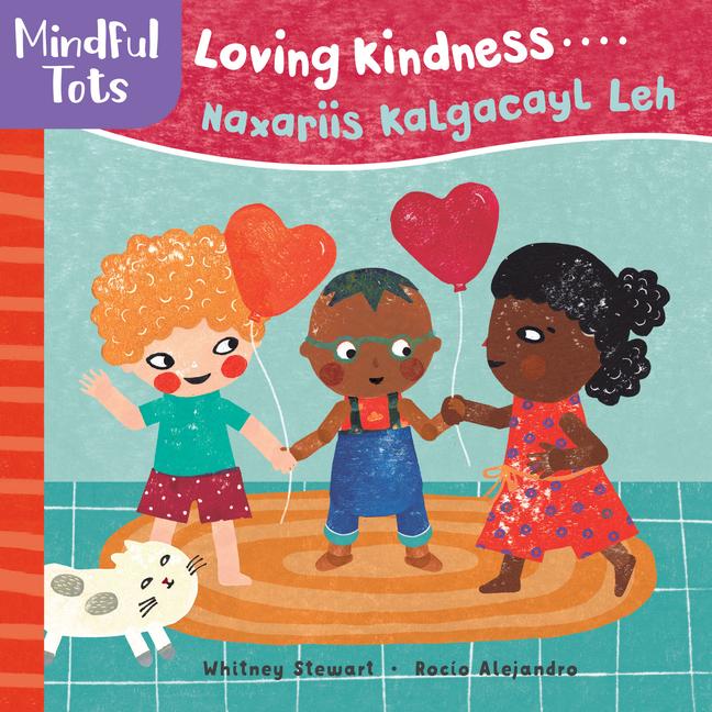 Vorderes Coverbild Mindful Tots: Loving Kindness (Bilingual Somali & English)