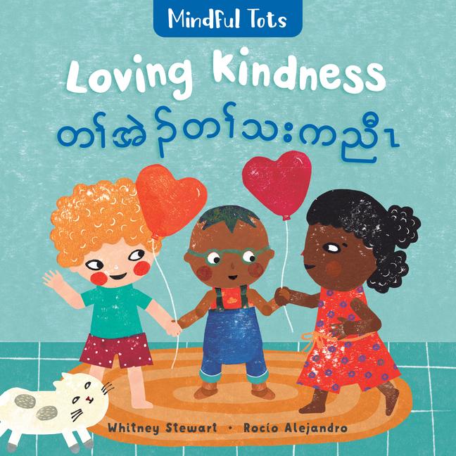 Vorderes Coverbild Mindful Tots: Loving Kindness (Bilingual Burmese Karen & English)