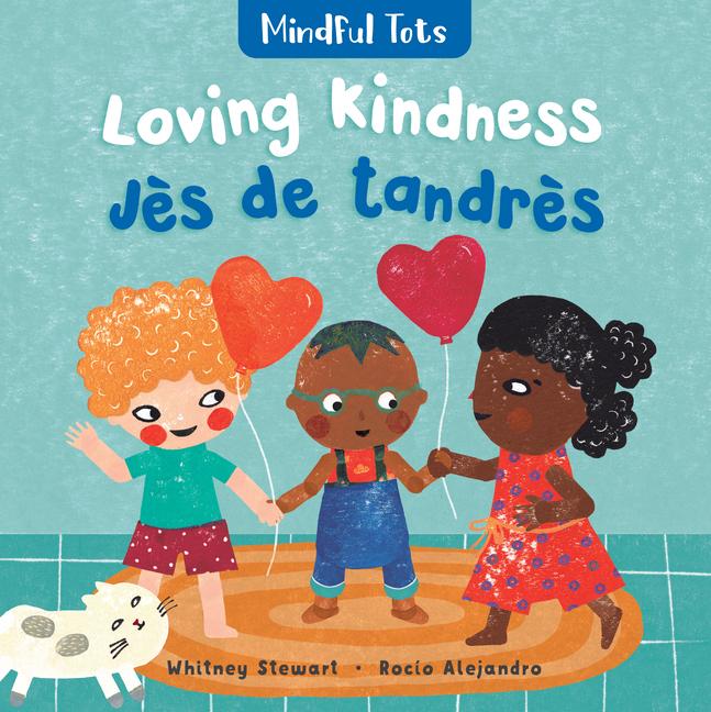 Vorderes Coverbild Mindful Tots: Loving Kindness (Bilingual Haitian Creole & English)