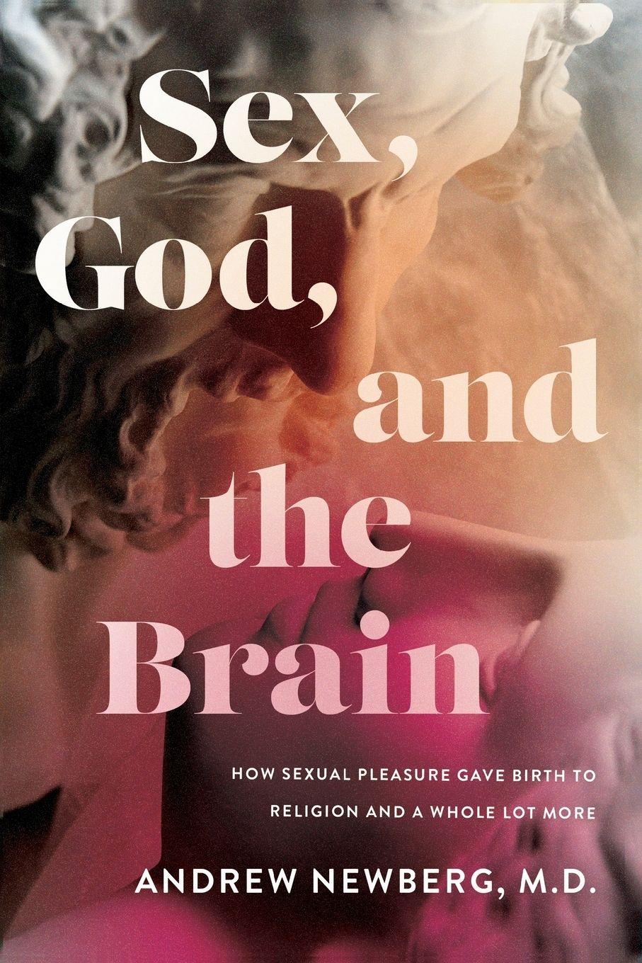 Vorderes Coverbild Sex, God, and the Brain