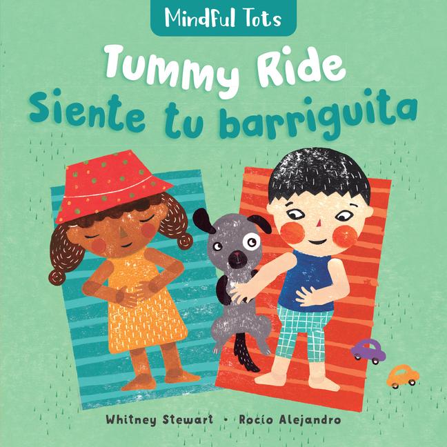 Vorderes Coverbild Mindful Tots: Tummy Ride (Bilingual Spanish & English)