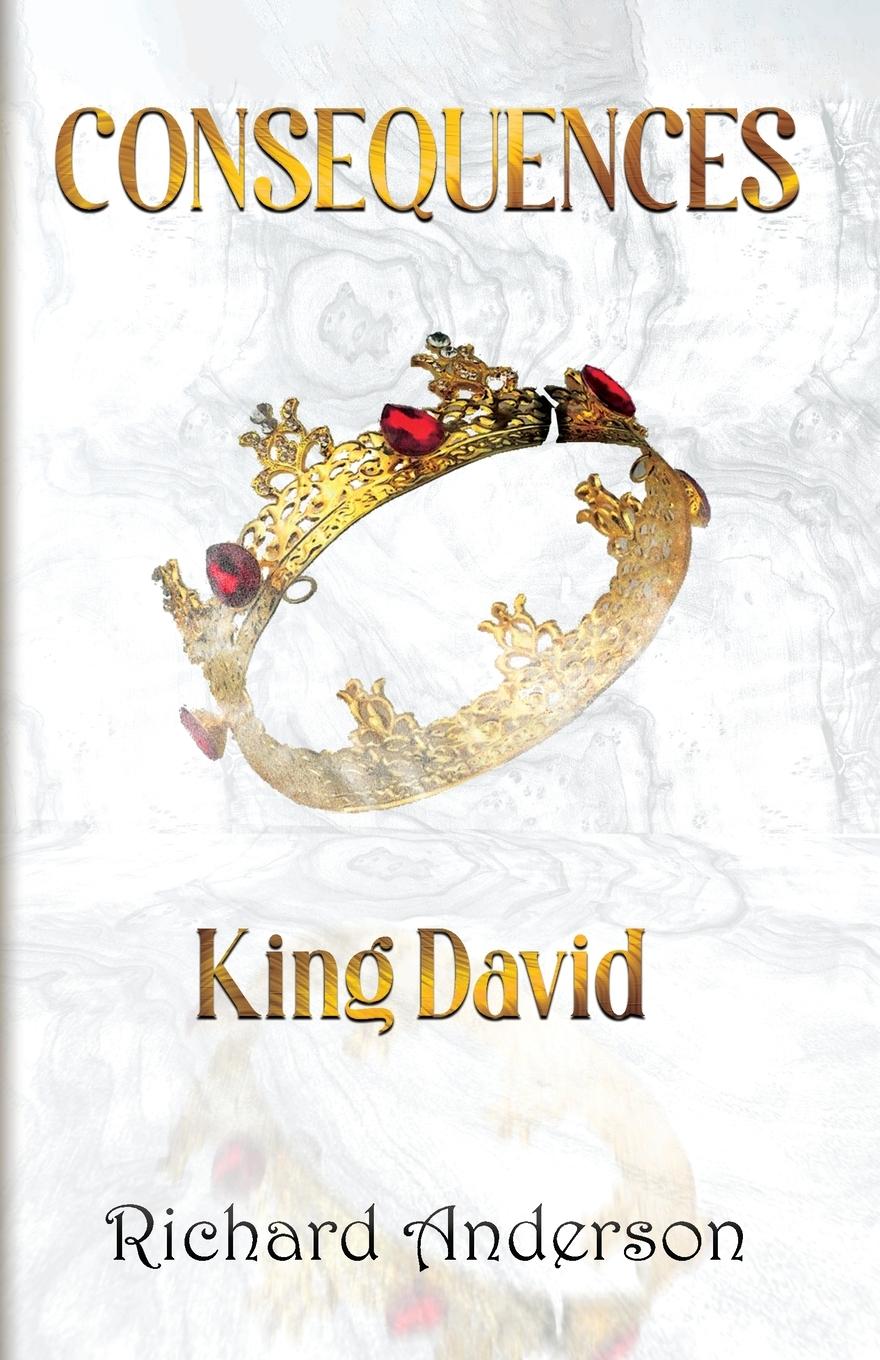 Vorderes Coverbild Consequences  King David