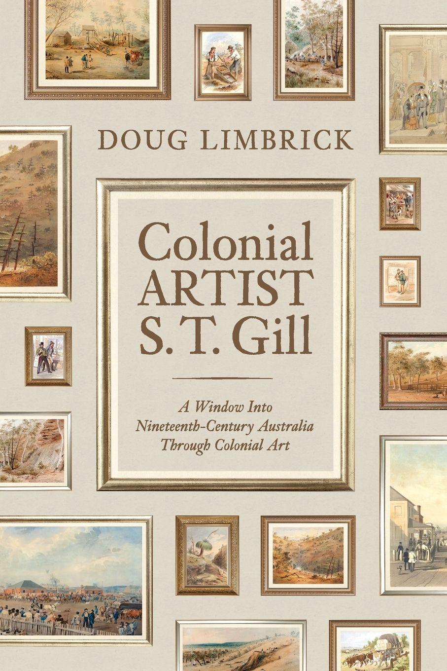 Vorderes Coverbild Colonial Artist S.T. Gill