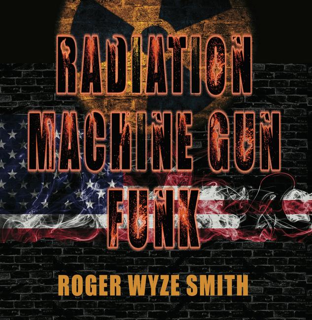 Vorderes Coverbild Radiation Machine Gun Funk