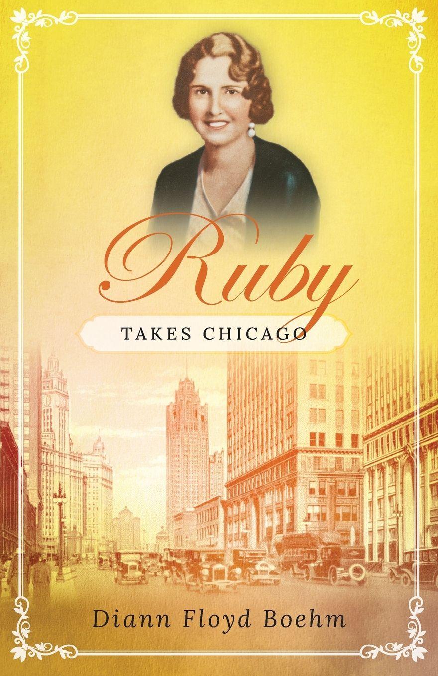 Vorderes Coverbild Ruby Takes Chicago