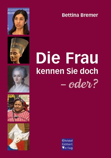 Vorderes Coverbild Die Frau kennen Sie doch - oder?