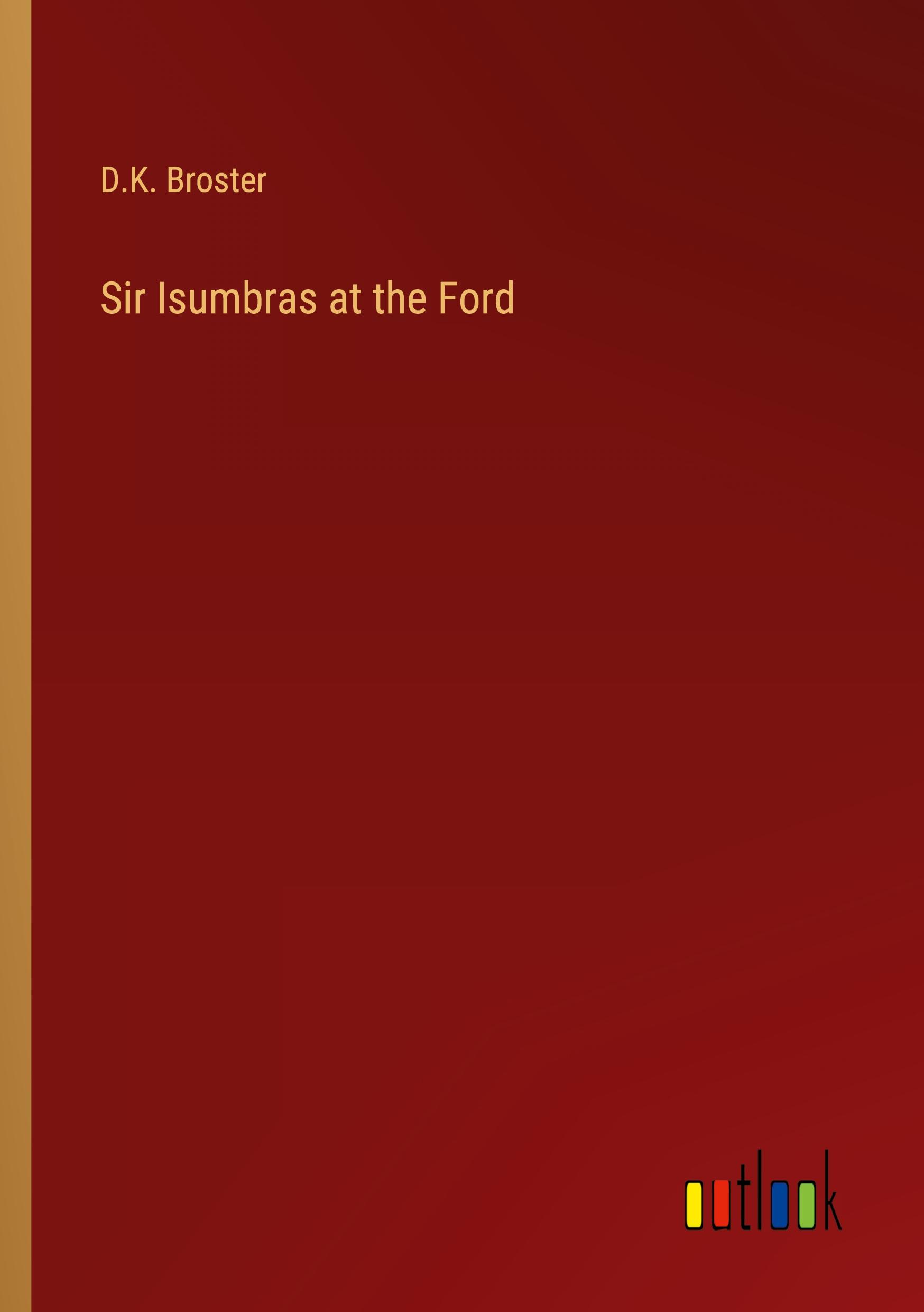 Vorderes Coverbild Sir Isumbras at the Ford
