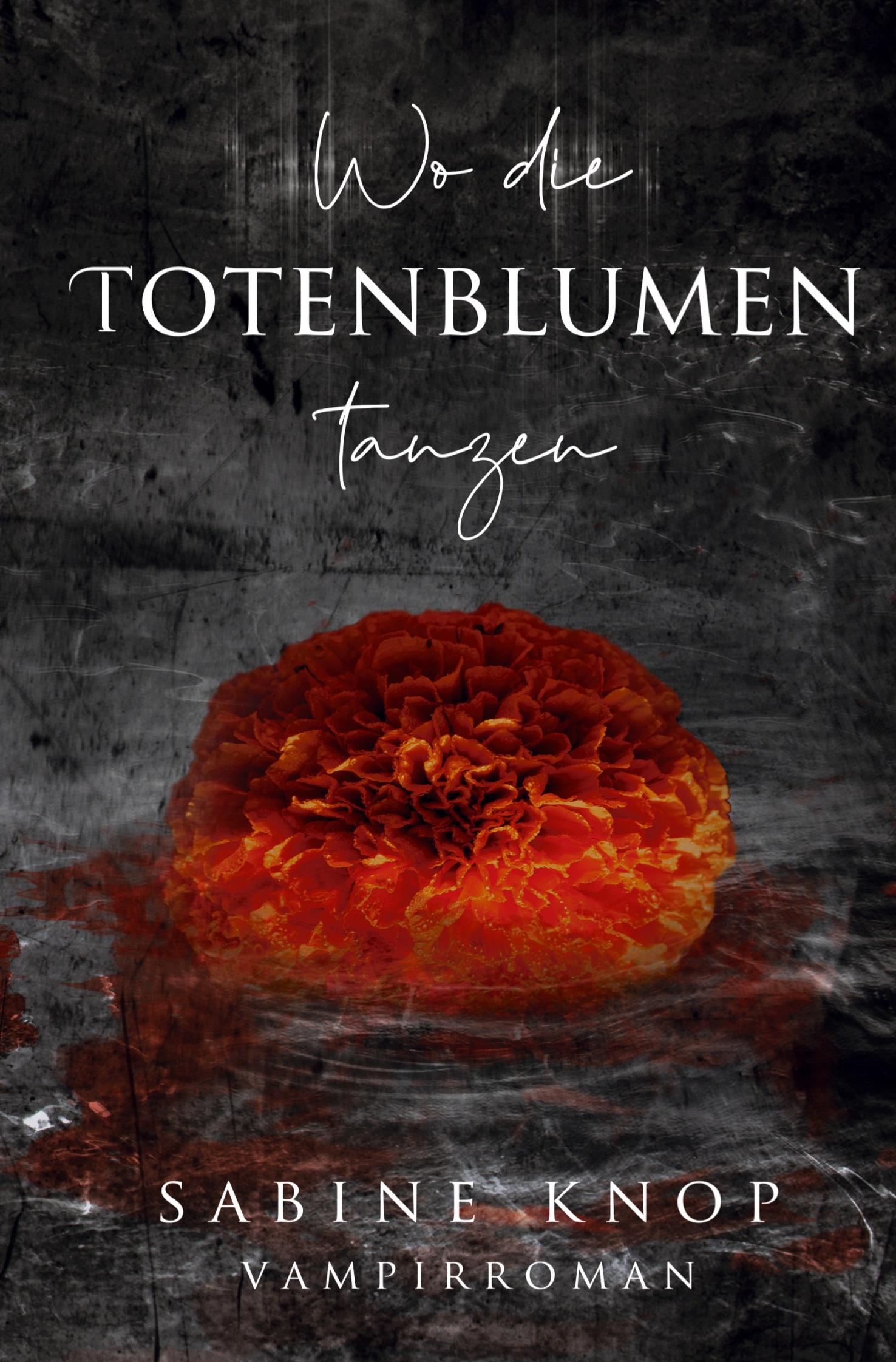 Vorderes Coverbild Wo die Totenblumen tanzen