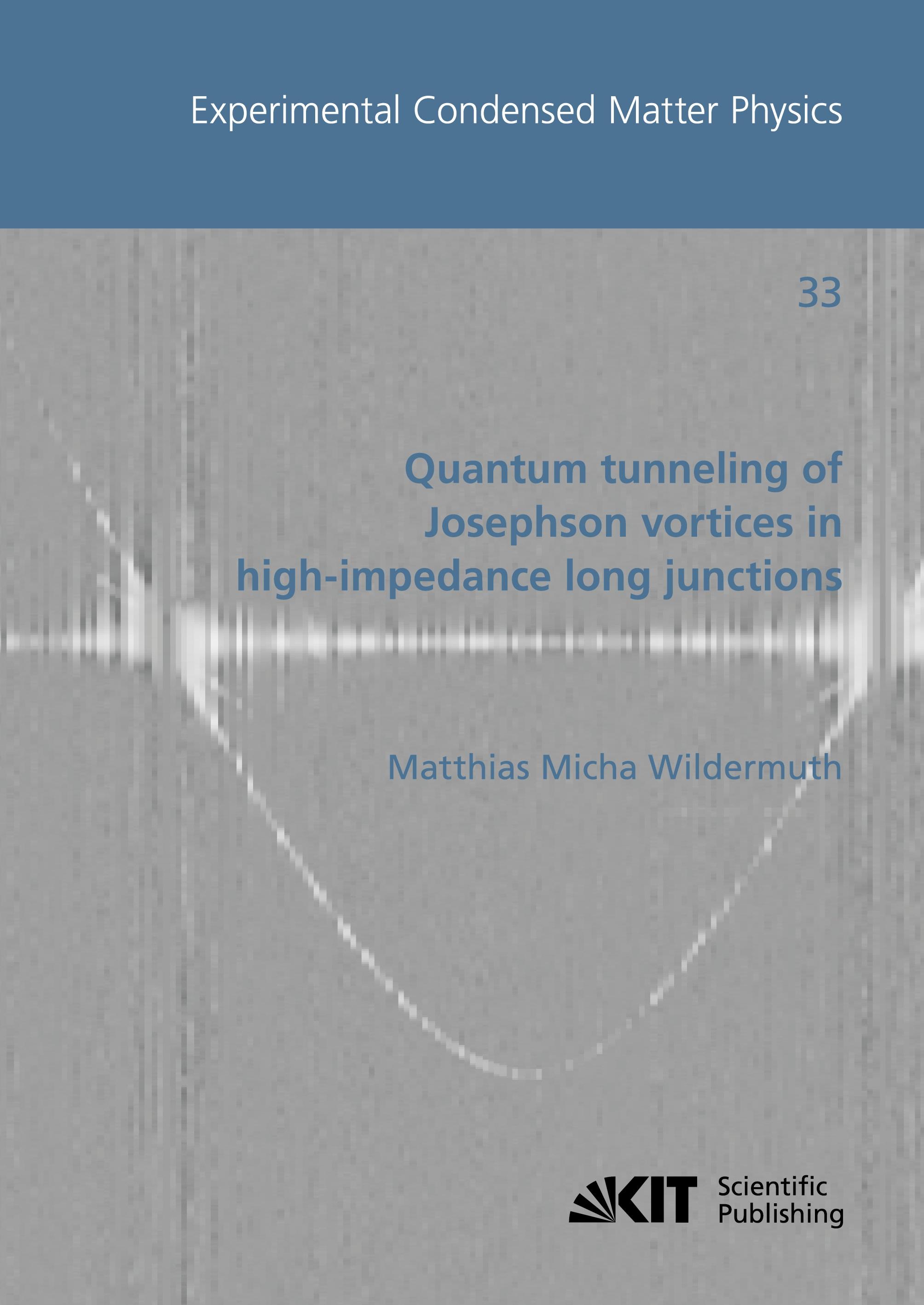 Vorderes Coverbild Quantum Tunneling of Josephson Vortices in High-Impedance Long Junctions