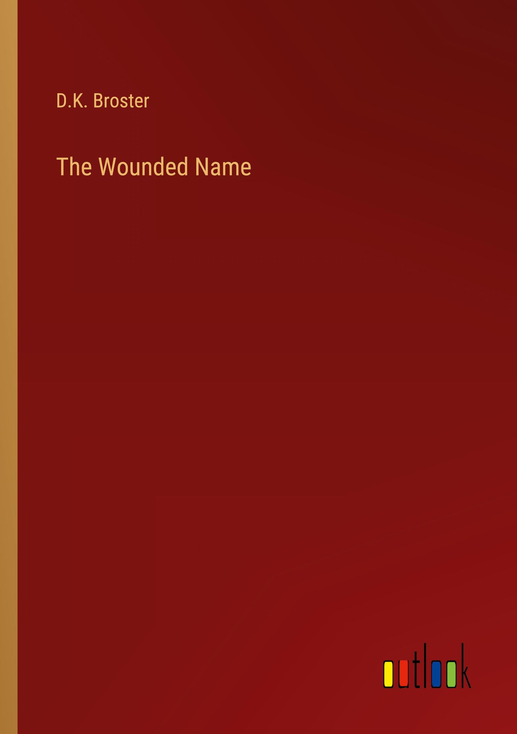 Vorderes Coverbild The Wounded Name
