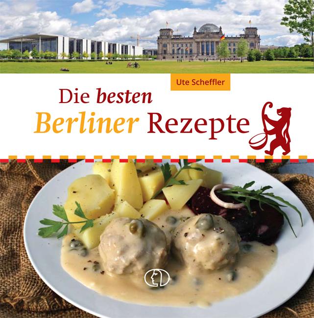 Vorderes Coverbild Die besten Berliner Rezepte
