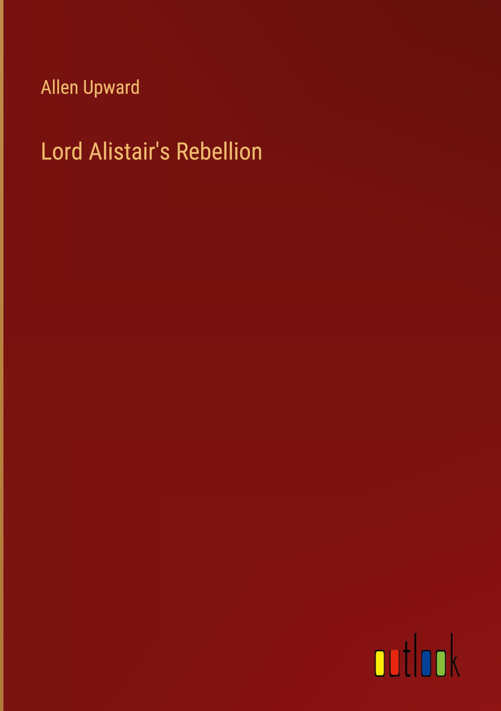 Vorderes Coverbild Lord Alistair's Rebellion