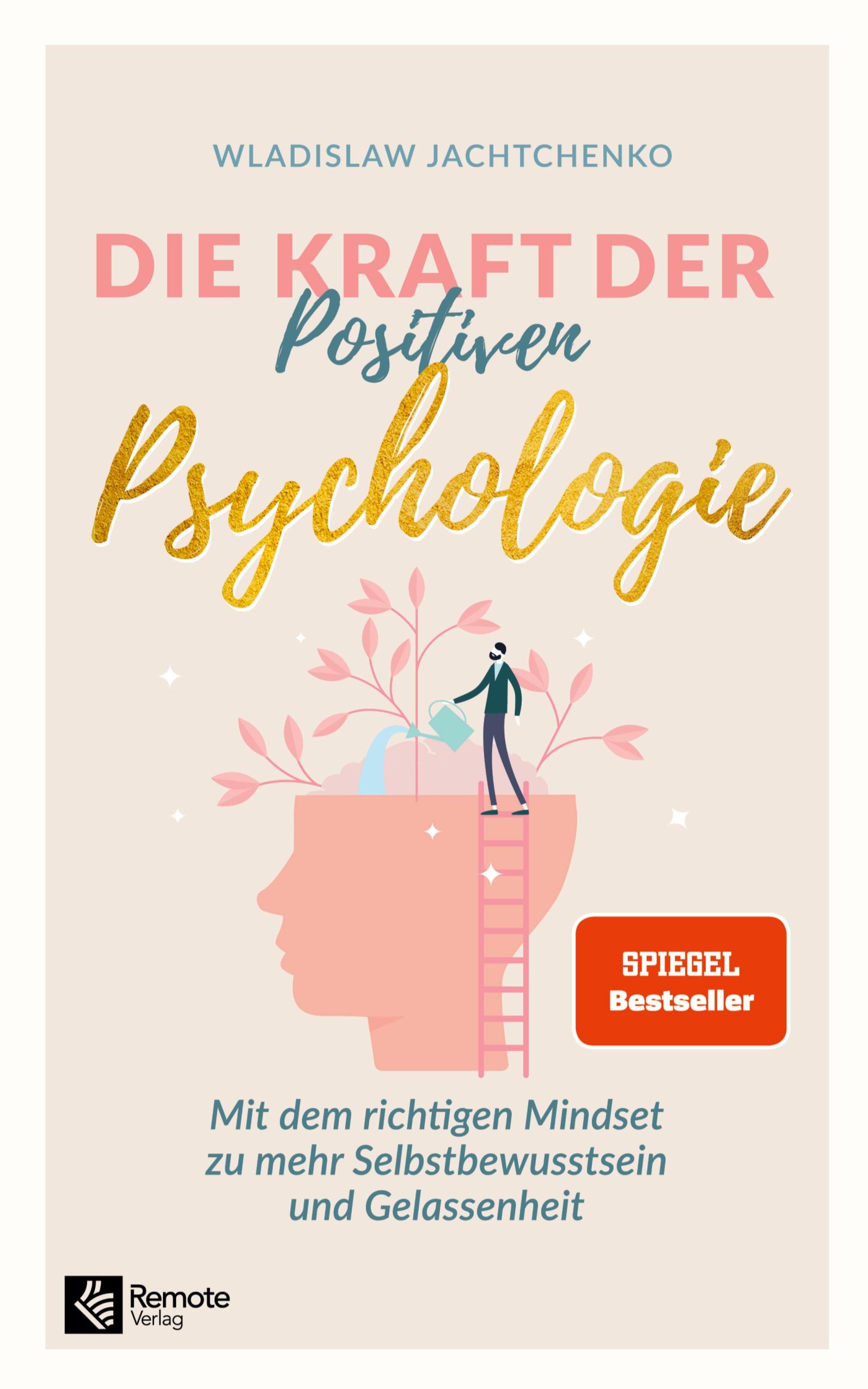 Vorderes Coverbild Die Kraft der Positiven Psychologie