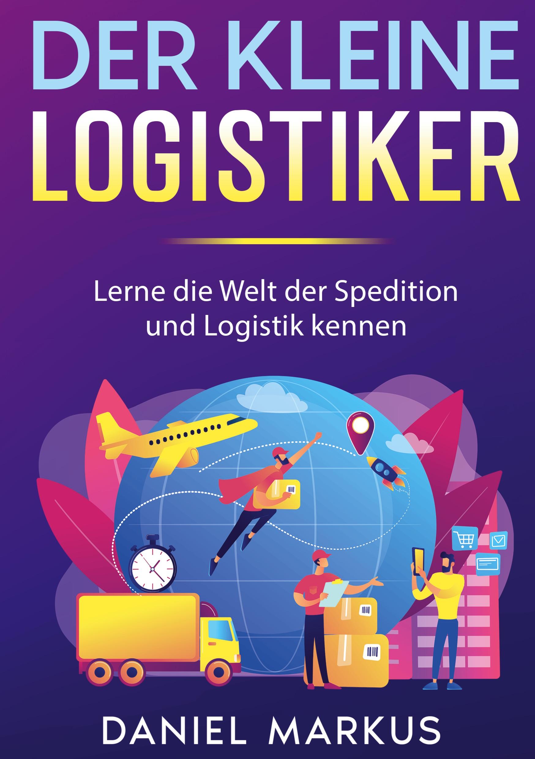 Vorderes Coverbild Der kleine Logistiker