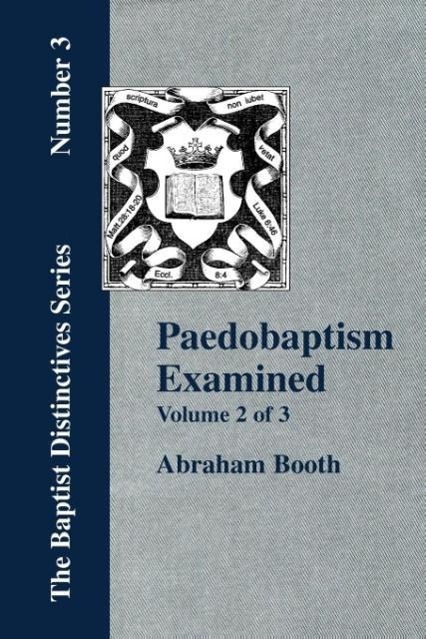 Vorderes Coverbild Paedobaptism Examined - Vol. 2