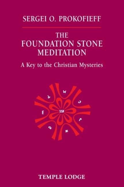 Vorderes Coverbild The Foundation Stone Meditation