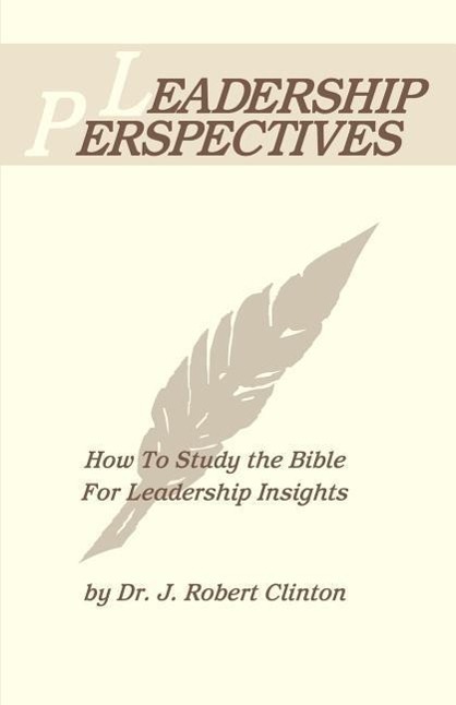 Vorderes Coverbild Leadership Perspective--How to Study the Bible for Leadership Insights