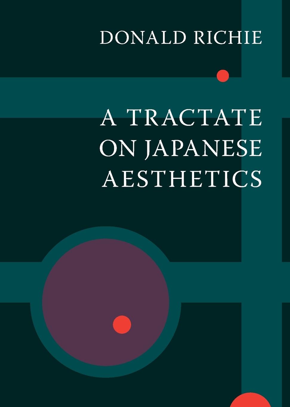 Vorderes Coverbild A Tractate on Japanese Aesthetics