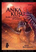 Vorderes Coverbild Anka Kusu Karci Dagi Efsanesi
