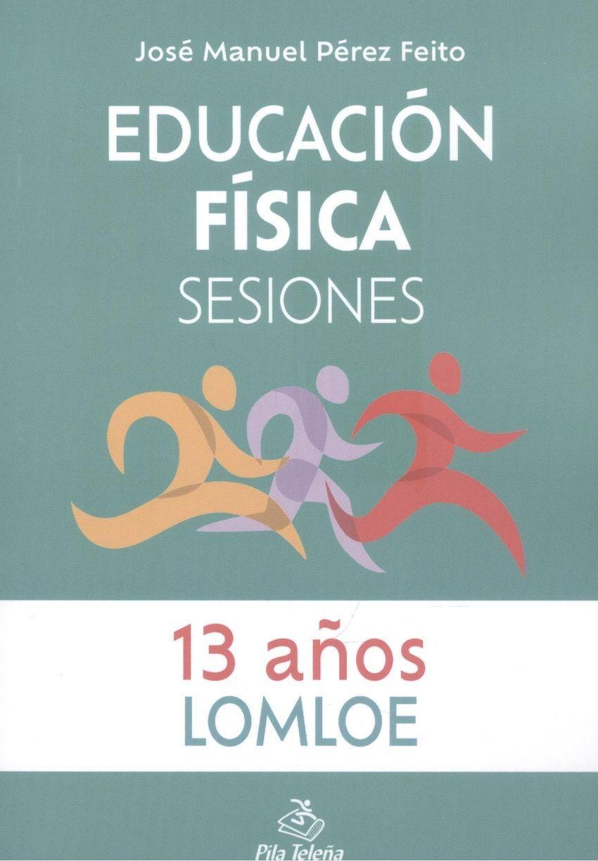 Vorderes Coverbild Educación física : sesiones, 13 años